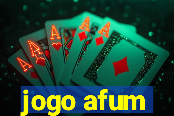 jogo afum